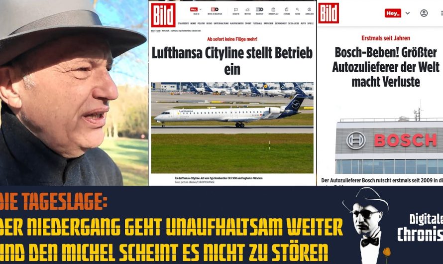 Die Tageslage: Der Niedergang geht unaufhaltsam weiter und den Michel scheint es nicht zu stören!