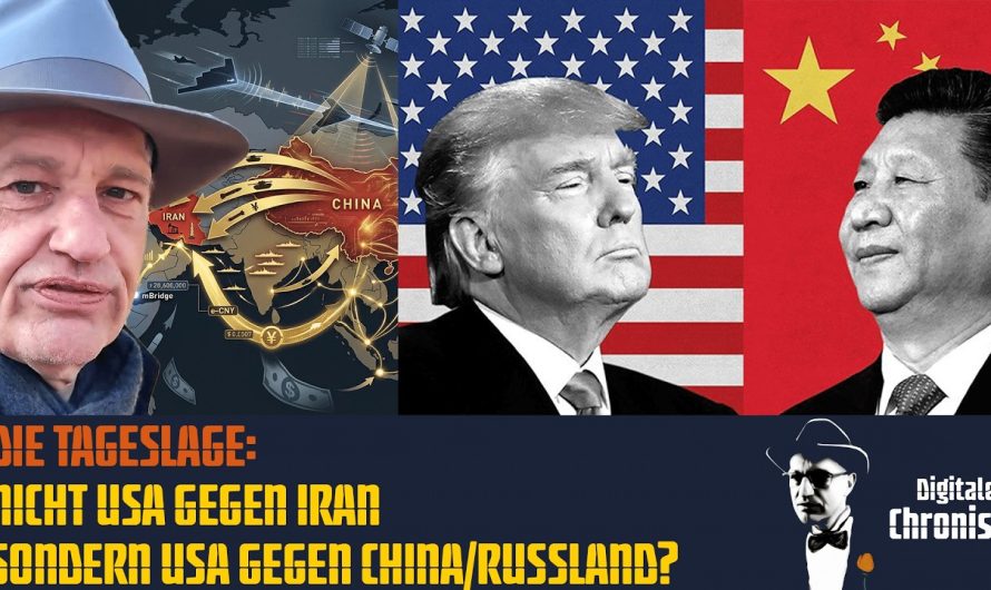Die Tageslage: Stellvertreterkrieg: Nicht USA gegen Iran sondern USA gegen China/Russland?