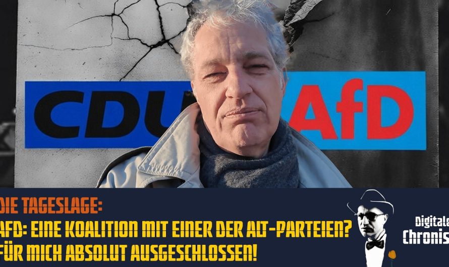 Die Tageslage: AfD: Eine Koalition mit einer der Alt-Parteien? Für mich absolut ausgeschlossen!