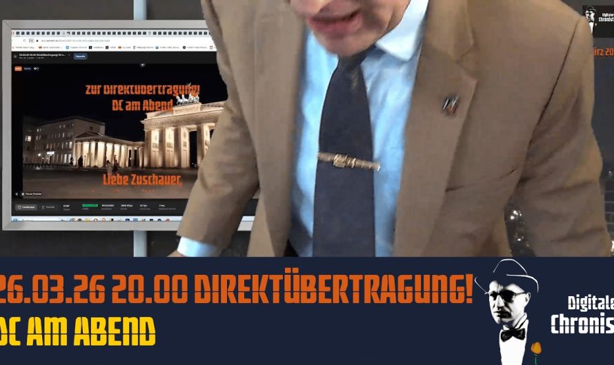Aufzeichnung vom 26.03.26 Direktübertragung! DC am Abend