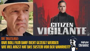 Die Tageslage: Uwe Boll Film darf nicht gezeigt werden – Wie viel Angst muss das System haben?