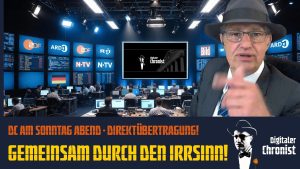 DC AM ABEND · Direktübertragung! Die Maske fällt täglich mehr!