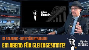 DC AM ABEND · Direktübertragung! Ein Abend für Gleichgesinnte!