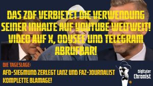 Die Tageslage: Siegmund bei Lanz! Das ZDF verbietet die Verwendung seiner Inhalte auf YouTube!